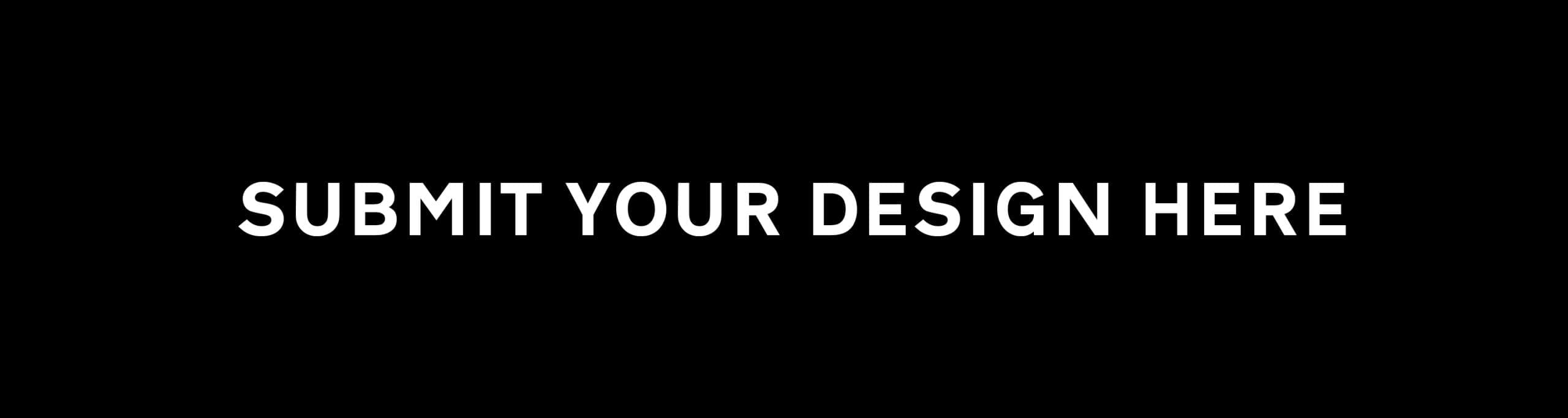 DITHER STUDIES REMOTE BUTTON - SUBMIT YOUR DESIGN HERE
